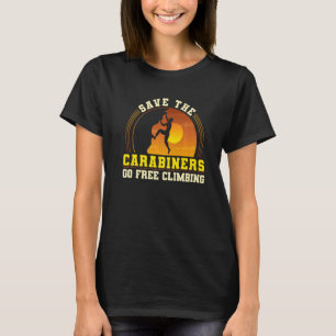 Felsenkletterer Bergsteiger Bouldern Klettern ist  T-Shirt