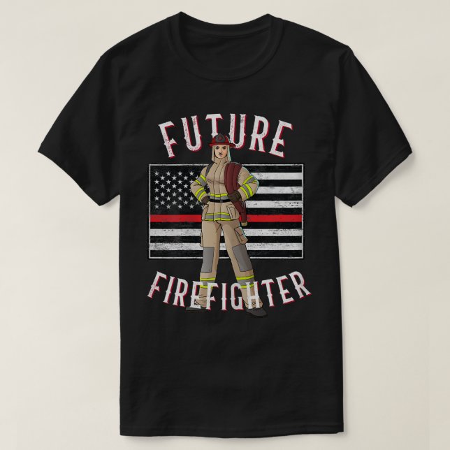 Female Firefighter Thin Red Line for Future Firefi T-Shirt (Design vorne)