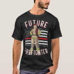 Female Firefighter Thin Red Line for Future Firefi T-Shirt<br><div class="desc">Female Firefighter Thin Red Line for Future Firefighters  .</div>