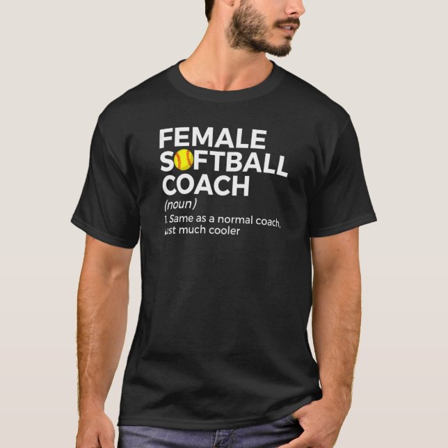 Female Softball Coach Definition   T-Shirt (Vorderseite)