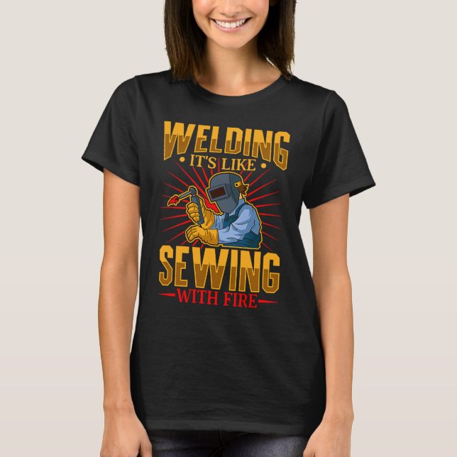 Female Welder   Welding Mechanic Forge Metalwork   T-Shirt (Vorderseite)
