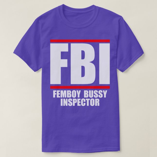 Femboy Bussy Inspector T-Shirt (Design vorne)