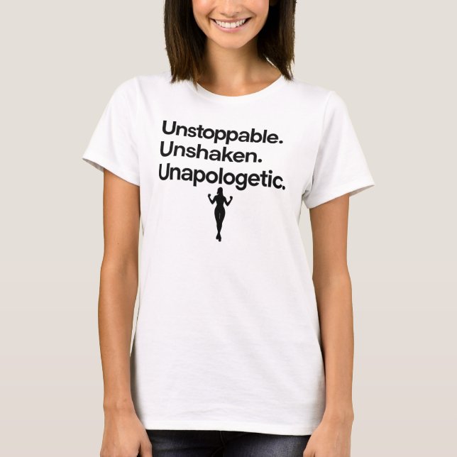 Feminine Feminine Bold Empowerment Zitat Kunst T-Shirt (Vorderseite)