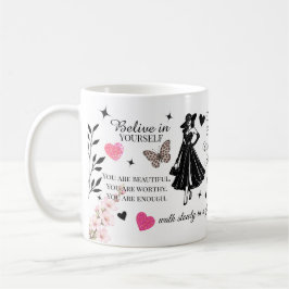 Feminine Motivational Quote Design  Kaffeetasse