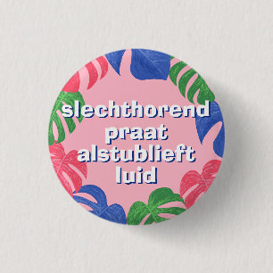 Feminine Pink Verlasst holländisch Hearing Button