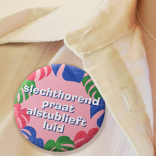 Feminine Pinke Blätter Niederländisch Schwerhörig  Button