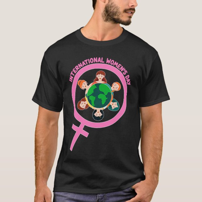 Feminism and Gender Equality International Women's T-Shirt (Vorderseite)