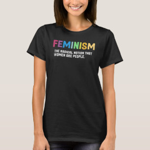 Feminismus definiert starke Frauen und gleiche Rec T-Shirt