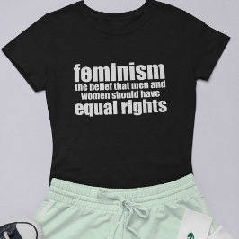 Feminismus Definition der Gleichberechtigung von F T-Shirt
