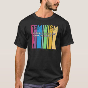 Feminismus Definition für starke Frauen und Gleich T-Shirt