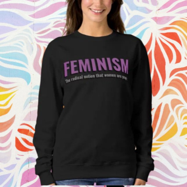 Feminismus-Erklärung Sweatshirt - Gemütlich mit de (Von Creator hochgeladen)