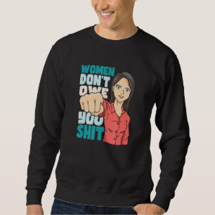 Feminismus Frauenförderung Pro-Wahlrecht Pro-Abtre Sweatshirt