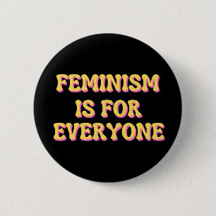 Feminismus ist für jeden button