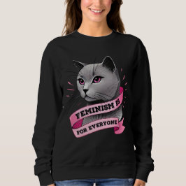 Feminismus ist für jeden Menschen Pro Feminismus P Sweatshirt