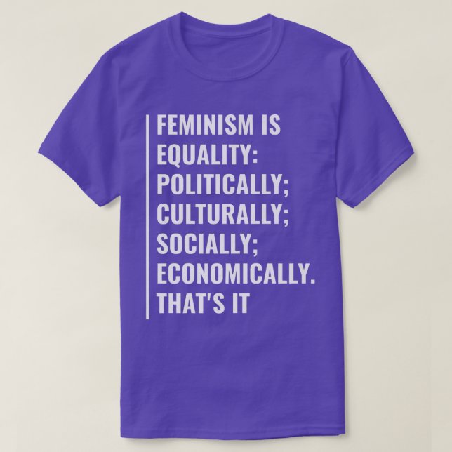Feminismus ist Gleichheit T-Shirt (Design vorne)