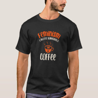 Feminismus Lagotto Romagnolo und Coffee Dog Femini T-Shirt