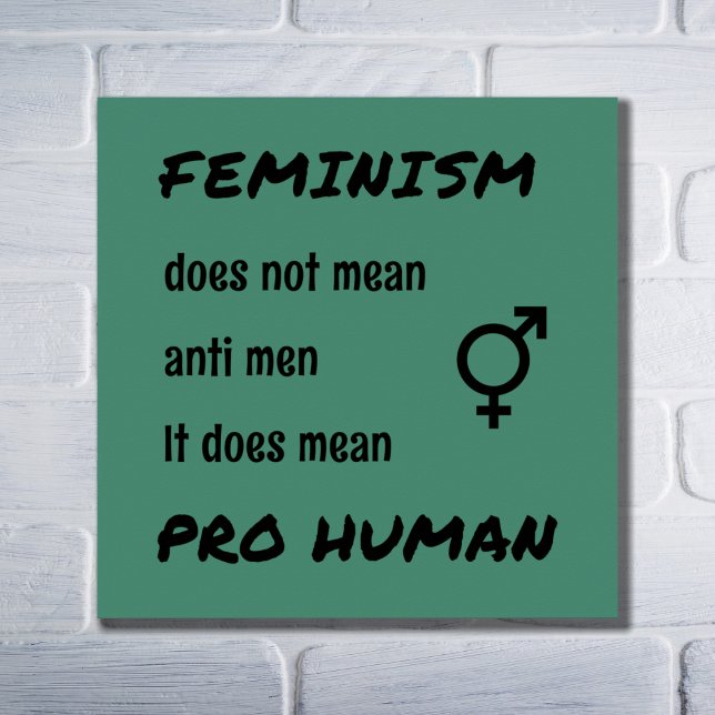 Feminismus pro menschliches Motto Poster (Von Creator hochgeladen)