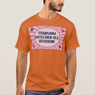 Feminismus umfasst alle Geschlechter T-Shirt