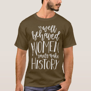 Feminismus-Zitate Feministische Zitate1311 T-Shirt