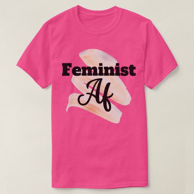 Feminist af1 T-Shirt (Design vorne)