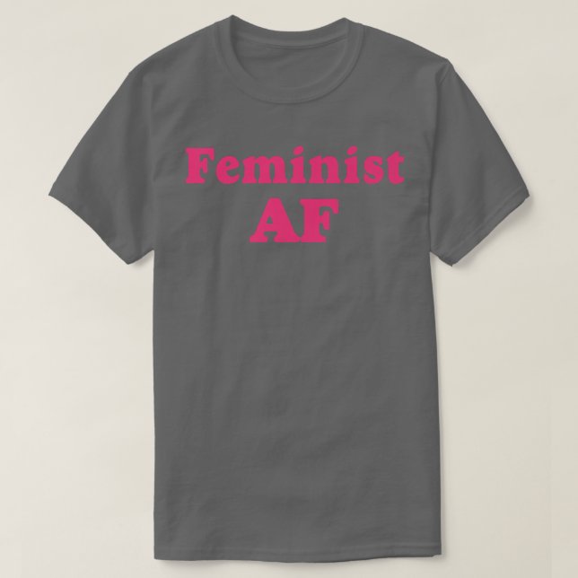Feminist Af Feminism Retro Style1413 T-Shirt (Design vorne)