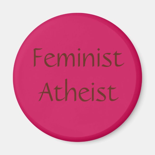 Feminist Atheist Magnet (Vorne)