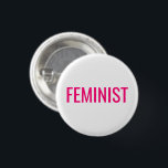 Feminist heiß rosa fuchsia magentina weiß, modern button<br><div class="desc">Feministisch heiß rosa fuchsia magenta weißen modernen Knopf. In verschiedenen Formen und Größen erhältlich.</div>