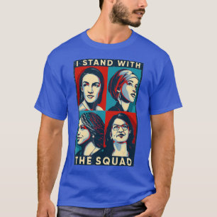 Feminist I Stand With The Squad AOC Anti Trump T-Shirt