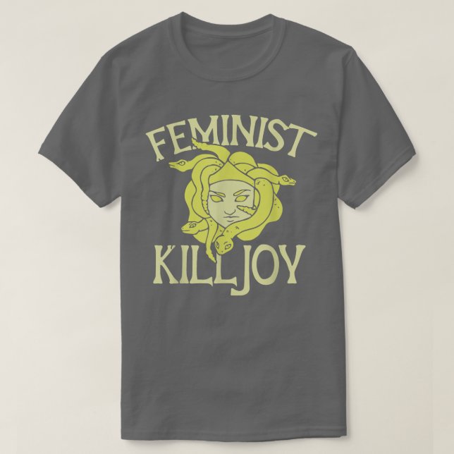 Feminist Killjoy T Medusa Feminism Art Tee 1712 (Design vorne)
