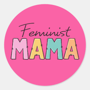 Feminist Mama Runder Aufkleber