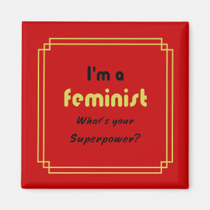 Feminist Super Power Slogan Gold auf rot Magnet