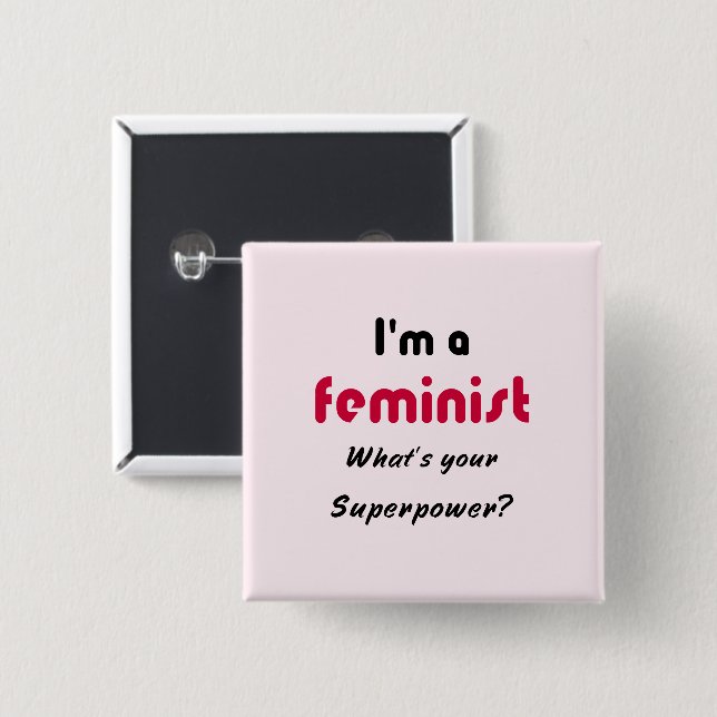 Feminist Super Power Slogan pink Button (Vorne & Hinten)