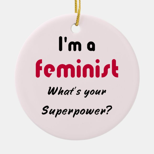 Feminist Super Power Slogan pink Keramikornament (Vorne)