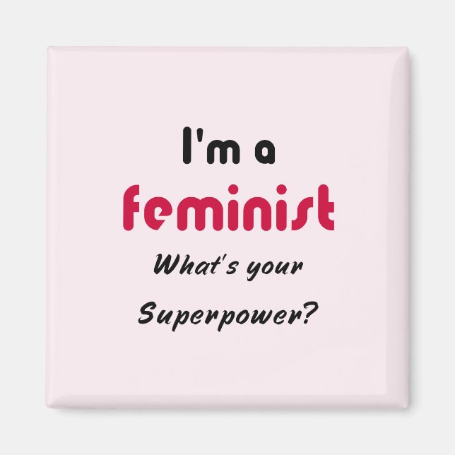 Feminist Super Power Slogan pink Magnet (Vorne)