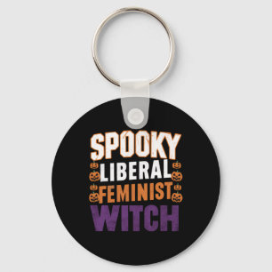 Feministin der Liberalen Hexe Halloween Feminist f Schlüsselanhänger
