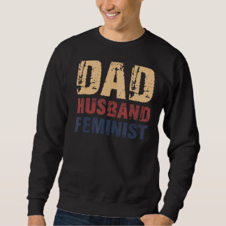 Feministin für den Retro Vatertag Sweatshirt