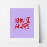 Feministin, Immer, Lavendel- und Rote Typografie