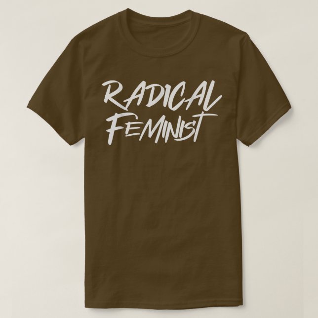 Feministin zitiert radikale Frauenrechte T-Shirt (Design vorne)
