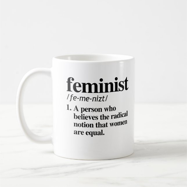 Feministische Definition - eine Person, die Frauen Kaffeetasse (Links)