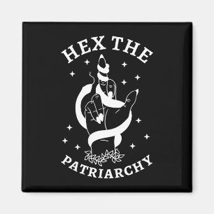 Feministische Hexe - Verhexe Das Patriarchat III Magnet
