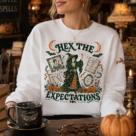 Feministische Hexe verhext die Erwartungen Hallowe Sweatshirt