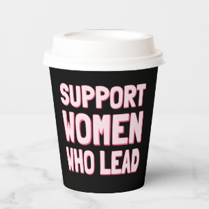 Feministische Wahlen - Unterstützt Frauen, die füh Pappbecher