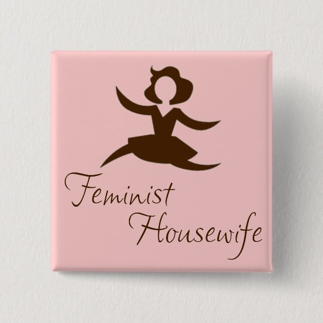 Feministischer Hausfrau-Knopf Button (Vorderseite)