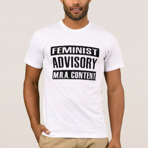 Feministischer Inhalt des Advisory-MRA T-Shirt