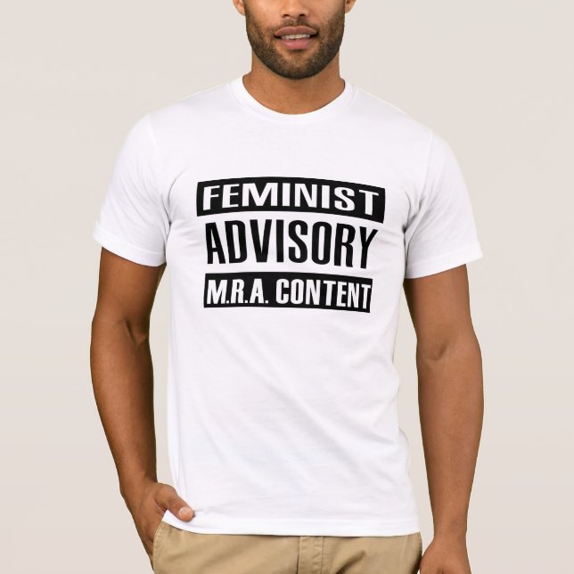 Feministischer Inhalt des Advisory-MRA T-Shirt (Vorderseite)