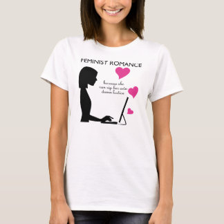 Feministisches Romance: sie kann ihr eigenes T-Shirt