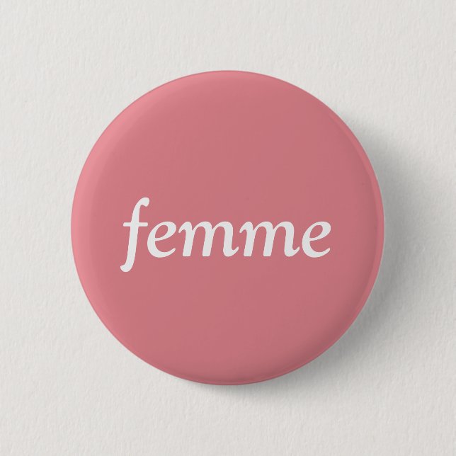 Femme Button (Vorderseite)