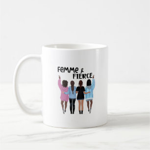 Femme und Fierce Motivierend Tasse