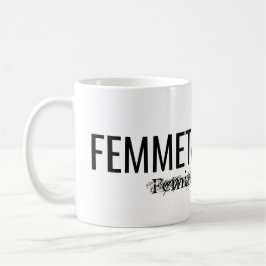 FEMMETASTIK-TASSE KAFFEETASSE
