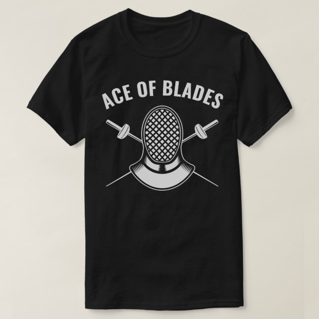 Fencer Funny Fencing Ace As of Blades T-Shirt (Design vorne)